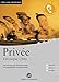 Privée: Das Hörbuch zum Sprachen lernen. Niveau B1 by 