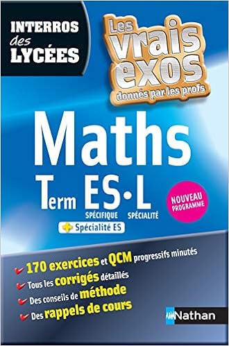 Interros Des Lycees Maths Terminale Es L Interros Du Lycee French Edition Rodrigue Danielle Eynard Daniele Crouzier Anne 9782091883687 Amazon Com Books