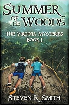 Summer of the Woods (The Virginia Mysteries), by Steven K. Smith Summer of the Woods (The Virginia Mysteries), by Steven K. Smith