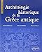 Archéologie de la Grèce antique • 3e édition mise à jour by 