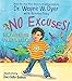 No Excuses!