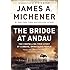 The Bridge at Andau: The Compelling True Story of a Brave, Embattled People