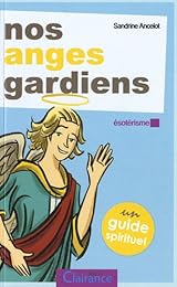 Nos anges gardiens