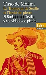 El  burlador de Sevilla y convidado de piedra