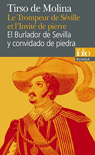 El  burlador de Sevilla y convidado de piedra