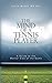 The Mind Of A Tennis Player: A Guide to the Mental Side of the Game