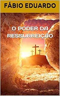 Livro O PODER DA RESSURREIÇÃO