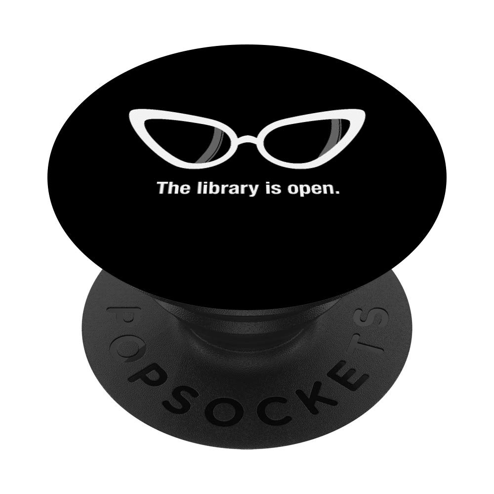 The Library Is Open Funny Drag Queen PopSockets PopGrip: Swappable Grip for Phones & Tablets