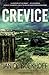 Crevice (Earth Hunter Series) (Volume 1) by Janice Boekhoff
