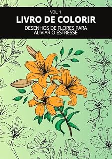 Livro Livro de Colorir : desenhos de flores para aliviar o estresse