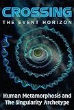 Crossing The Event Horizon by Jonathan Zap