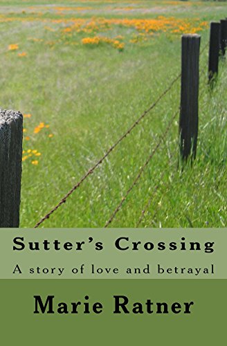 Sutter's Crossing by Marie Ratner
