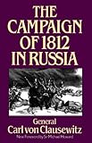 Front cover for the book The Campaign of 1812 in Russia by Carl von Clausewitz