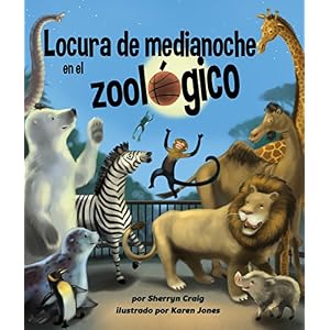 Locura de medianoche en el zoológico (Spanish Edition)