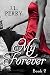 My Forever (Destiny Series Book 2)