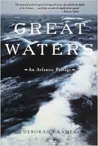 Great Waters An Atlantic Passage Deborah Cramer