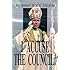 I Accuse the Council