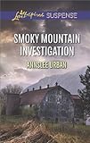 Smoky Mountain Investigation (Love Inspired Suspense)
