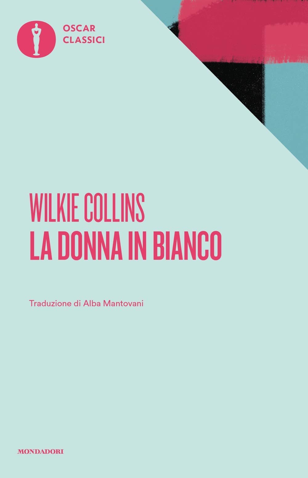 La Donna In Bianco Italian Edition Collins Wilkie Amazon Com Books
