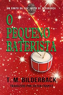 Livro O Pequeno Baterista - Um Conto Da CIA. Justo De Segurança