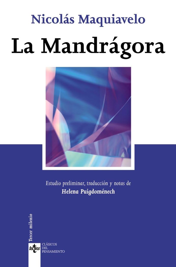 Tecnos La Mandrágora (Clásicos - Clásicos del Pensamiento)