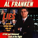 Front cover for the book Lies and the Lying Liars Who Tell Them : A Fair and Balanced Look at the Right by Al Franken
