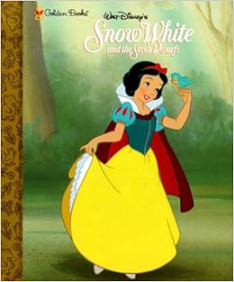Snow White And The Seven Dwarfs Walt Disney S Snow White And The