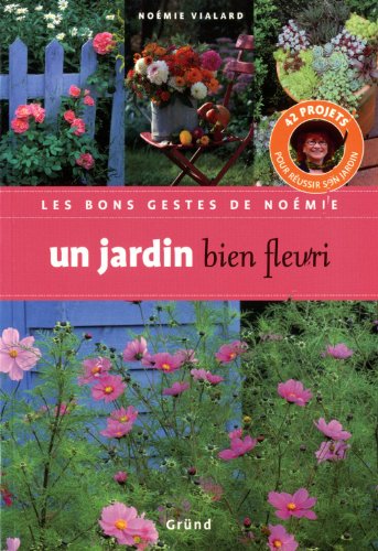 Un  jardin bien fleuri