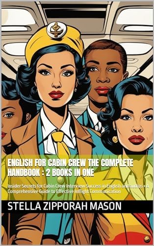 Airline Cabin Crew Training Manual :, Emmy Arsonval Maniriho