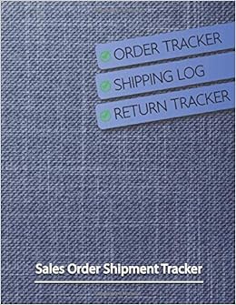 Sales Order Shipment Tracker Order Shipping Tracker Return Log Business Planner Small Business Order Book 8 5 X11 Inches 121 Pages Pubs Simple Ship Amazon Com Books