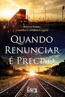 Livro Quando Renunciar é Preciso