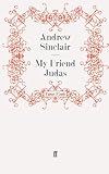 Front cover for the book My Friend Judas by Andrew Sinclair