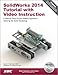 SolidWorks 2014 Tutorial with Video Instruction