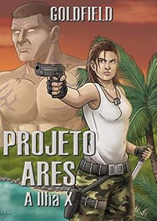 Livro Projeto Ares: A Ilha X (Adamsverso)