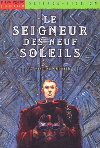 Seigneur des neuf soleils, le