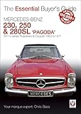 Mercedes Benz Pagoda 230SL, 250SL & 280SL roadsters & coupés: W113 series Roadsters & Coupés 1963 to 1971 (Essential Buyer's Guide series)