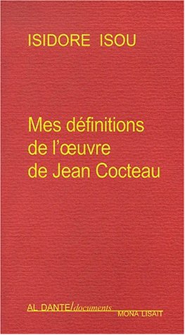 Mes définitions de l'oeuvre de Jean Cocteau