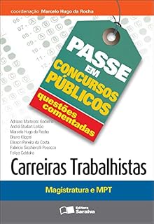 PASSE EM CONCURSOS PÚBLICOS - QUESTÕES COMENTADAS - CARREIRAS TRABALHISTAS (MAGISTRATURA E MPT)