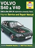 Volvo S40 and V40 Petrol: 1996-2004 (Haynes Service and Repair Manuals) by Coombs. Mark ( 2005 ) Board book