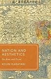 Nation and Aesthetics: On Kant and Freud (Global Asias)