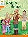 Oxford Reading Tree: Level 6: Stories: Robin Hood