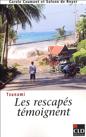 Tsunami : Les rescapés témoignent by (Paperback)