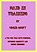 Maid in Training: A Fem Domme story of bondage, enforced chastity and cross dressing.
