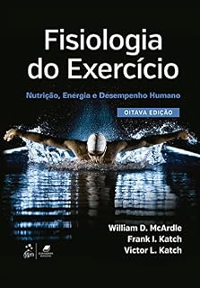 Livro Fisiologia do Exercício - Nutrição, Energia e Desempenho Humano