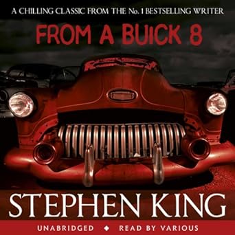 Amazon Com From A Buick 8 Audible Audio Edition