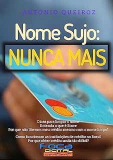 Livro Nome sujo: nunca mais: Soluções inteligentes para ter seu nome de volta