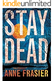 Stay Dead (Elise Sandburg Series Book 2)
