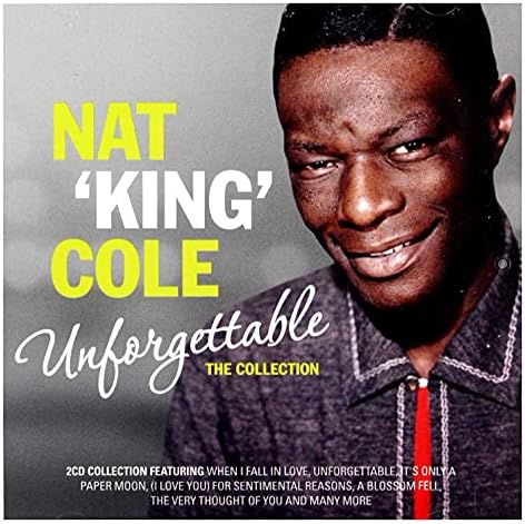 Cole, Nat King - Unforgettable Nat King Cole - Amazon.com Music