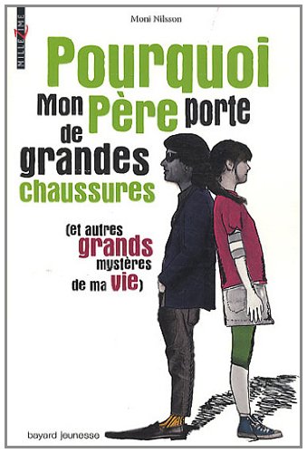 Pourquoi mon père porte de grandes chaussures