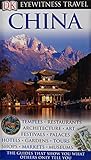 China (DK Eyewitness Travel Guide) by Collectif (2010-04-01) by 